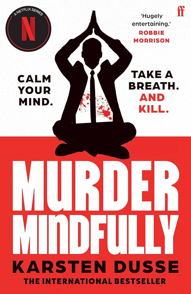Review: Murder Mindfully – Karsten Dusse