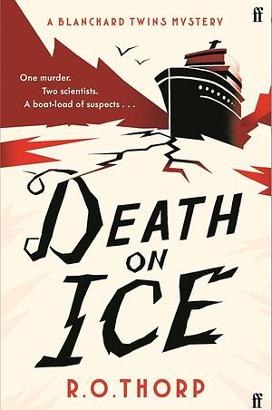 Review: Death on Ice – R O Thorp