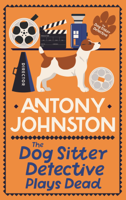 Review: The Dog Sitter Detective Plays Dead – Antony Johnston