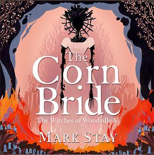 Review: The Corn Bride – Mark Stay