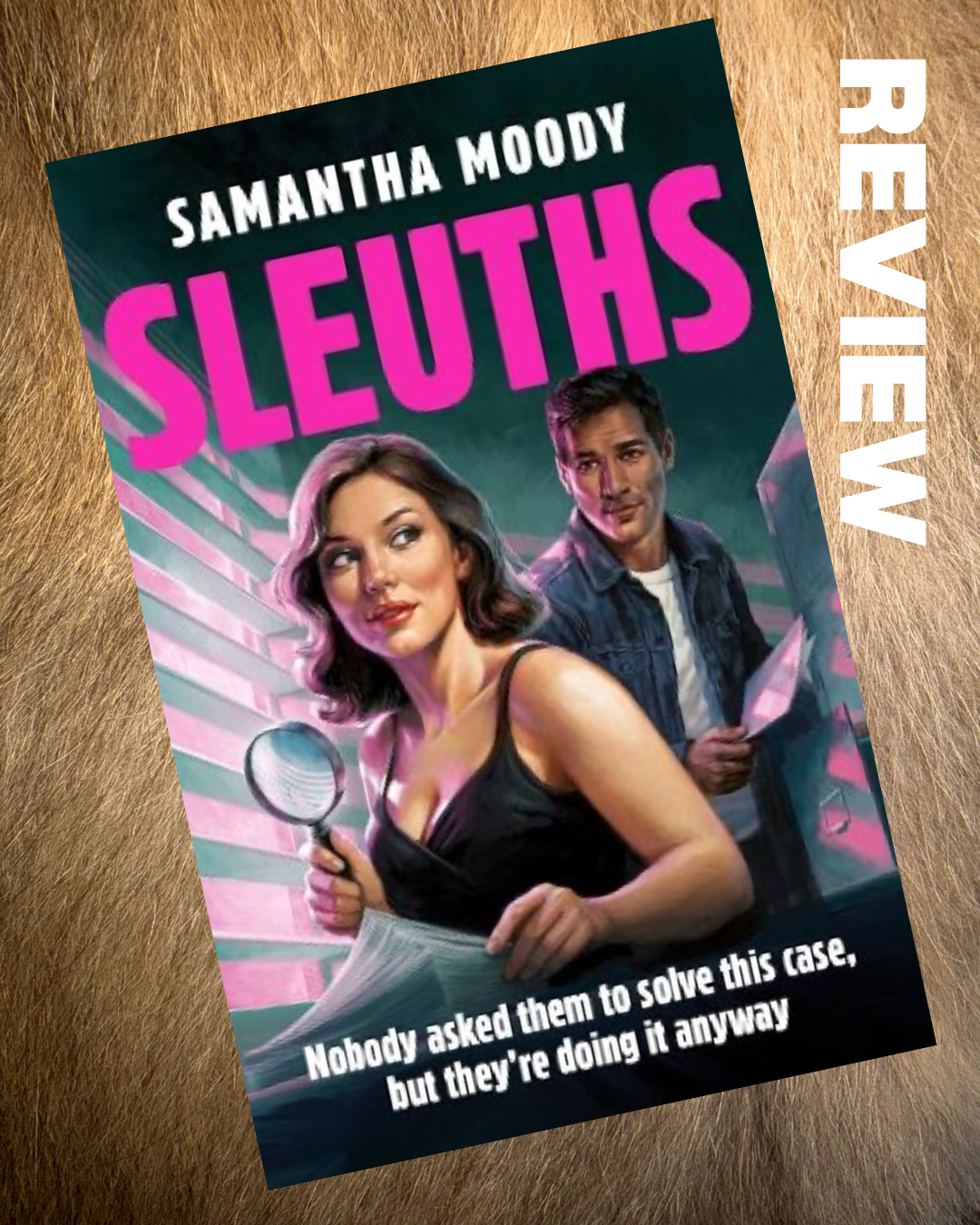 REVIEW: Sleuths – Samantha Moody