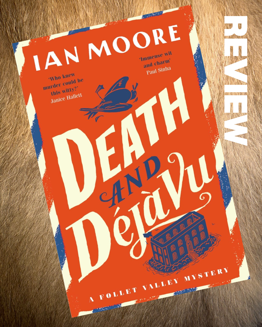 REVIEW: Death and Déjà Vu by Ian Moore