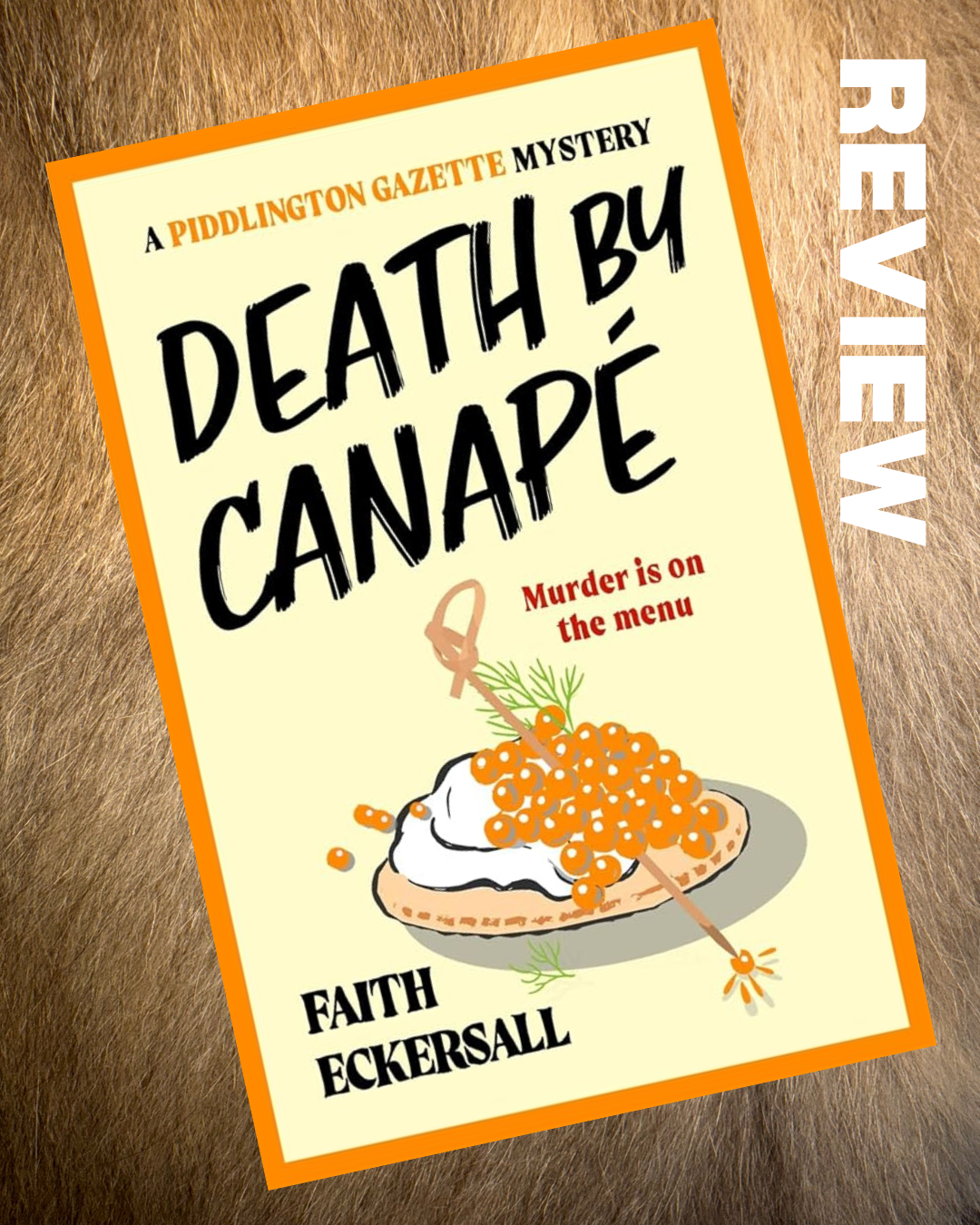 REVIEW: Death by Canape by Faith Eckersall